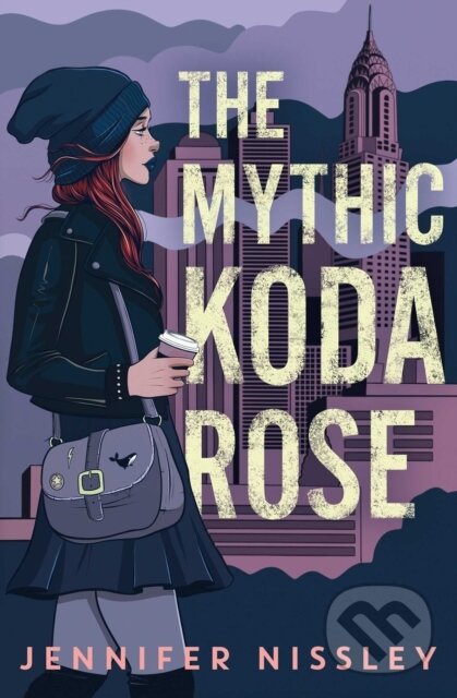 Kniha: The Mythic Koda Rose (Jennifer Nissley). Simon & Schuster Books for Young Readers, 2021 Kniha: The Mythic Koda Rose (Jennifer Nissley). Simon & Schuster Books for Young Readers, 2021
