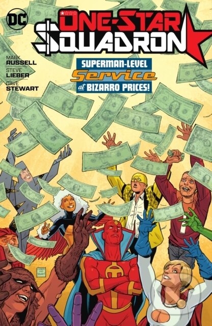 Kniha: One-Star Squadron (Mark Russell a Steve Leiber). DC Comics, 2022 Kniha: One-Star Squadron (Mark Russell a Steve Leiber). DC Comics, 2022