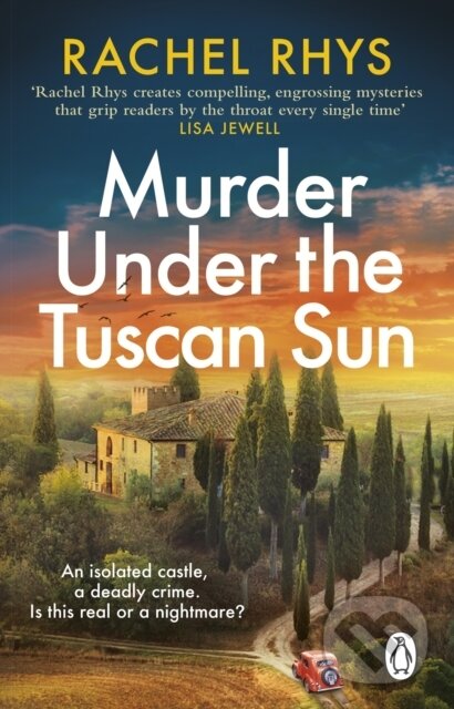 Kniha: Murder Under the Tuscan Sun (Rachel Rhys). Transworld, 2023 Kniha: Murder Under the Tuscan Sun (Rachel Rhys). Transworld, 2023