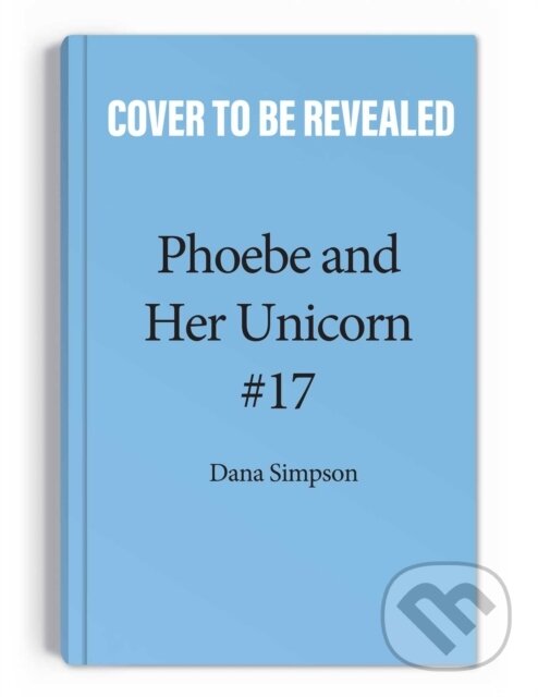 Kniha: Punk Rock Unicorn (Dana Simpson). Andrews McMeel, 2023 Kniha: Punk Rock Unicorn (Dana Simpson). Andrews McMeel, 2023