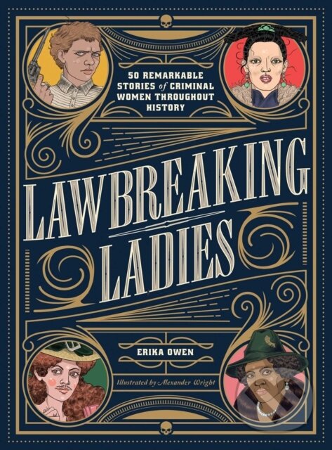 Kniha: Lawbreaking Ladies (Erika Owen). Simon Element, 2021 Kniha: Lawbreaking Ladies (Erika Owen). Simon Element, 2021