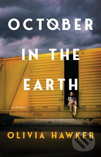 Kniha: October in the Earth (Olivia Hawker). Lake Union Publishing, 2023 Kniha: October in the Earth (Olivia Hawker). Lake Union Publishing, 2023