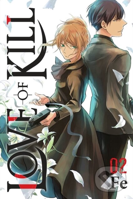 Kniha: Love of Kill, Vol. 2 (Eleanor Summers, Fe a Chiho Christie). Yen Press, 2021 Kniha: Love of Kill, Vol. 2 (Eleanor Summers, Fe a Chiho Christie). Yen Press, 2021