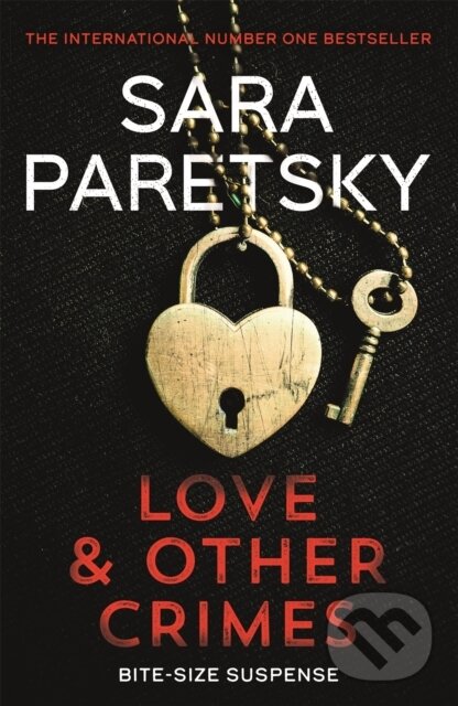 Kniha: Love and Other Crimes (Sara Paretsky). Hodder Paperback, 2022 Kniha: Love and Other Crimes (Sara Paretsky). Hodder Paperback, 2022