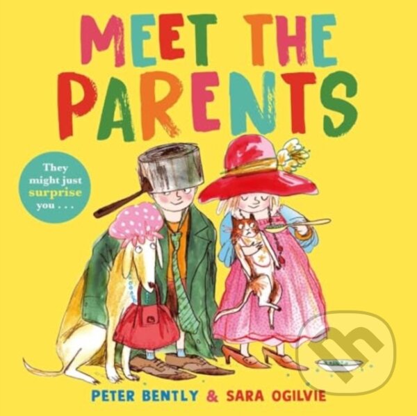 Kniha: Meet the Parents (Peter Bently). Simon & Schuster, 2024 Kniha: Meet the Parents (Peter Bently). Simon & Schuster, 2024