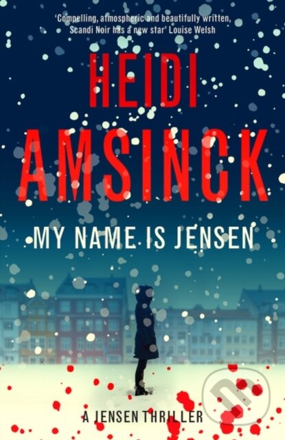 Kniha: My Name is Jensen (Heidi Amsinck). Muswell, 2022 Kniha: My Name is Jensen (Heidi Amsinck). Muswell, 2022