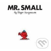 Kniha: Mr. Small (Roger Hargreaves). Egmont Books, 2007 Kniha: Mr. Small (Roger Hargreaves). Egmont Books, 2007