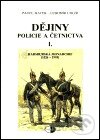 Kniha: Dějiny policie a četnictva I. (Pavel Macek). Themis, 1997 Kniha: Dějiny policie a četnictva I. (Pavel Macek). Themis, 1997