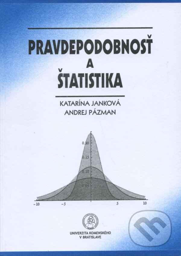 Kniha: Pravdepodobnosť a štatistika (Katarína Janková). Univerzita Komenského Bratislava, 2012 Kniha: Pravdepodobnosť a štatistika (Katarína Janková). Univerzita Komenského Bratislava, 2012