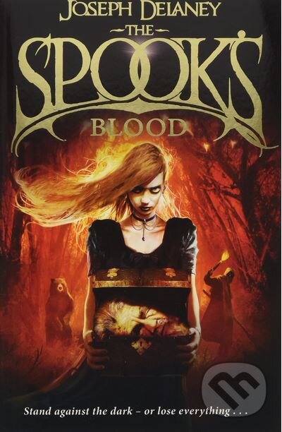Kniha: The Spook's Blood (Joseph Delaney). Random House, 2014 Kniha: The Spook's Blood (Joseph Delaney). Random House, 2014
