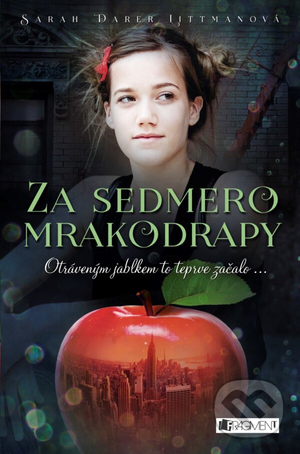 Kniha: Za sedmero mrakodrapy (Sarah Darer Littman). Nakladatelství Fragment, 2017 Kniha: Za sedmero mrakodrapy (Sarah Darer Littman). Nakladatelství Fragment, 2017