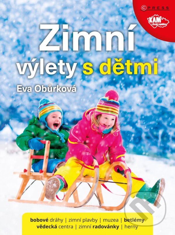 Kniha: Zimní výlety s dětmi (Eva Obůrková). CPRESS, 2017 Kniha: Zimní výlety s dětmi (Eva Obůrková). CPRESS, 2017