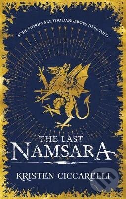 Kniha: The Last Namsara (Kristen Ciccarelli). Gollancz, 2017 Kniha: The Last Namsara (Kristen Ciccarelli). Gollancz, 2017