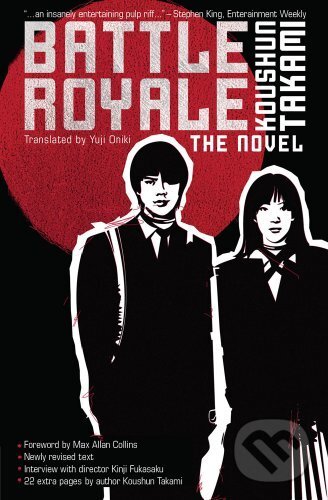 Kniha: Battle Royale: The Novel (Koushun Takami). Viz Media, 2010 Kniha: Battle Royale: The Novel (Koushun Takami). Viz Media, 2010