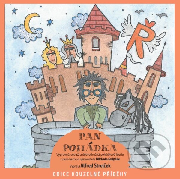 Audiokniha: Pan Pohádka (Michal Gulyáš). Audios, 2017 Audiokniha: Pan Pohádka (Michal Gulyáš). Audios, 2017
