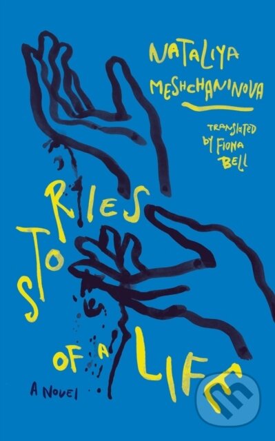 Kniha: Stories of a Life (Nataliya Meshchaninova). , 2022 Kniha: Stories of a Life (Nataliya Meshchaninova). , 2022