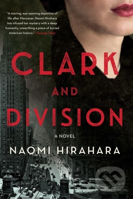 Kniha: Clark and Division (Naomi Hirahara). Soho Press, 2022 Kniha: Clark and Division (Naomi Hirahara). Soho Press, 2022