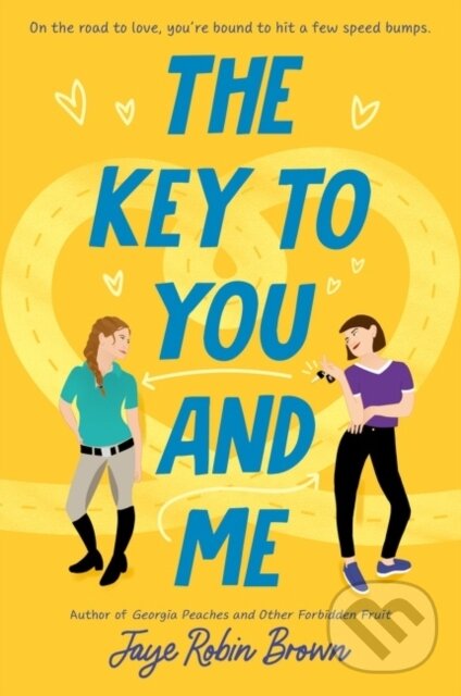 Kniha: The Key to You and Me (Jaye Robin Brown). HarperCollins, 2022 Kniha: The Key to You and Me (Jaye Robin Brown). HarperCollins, 2022