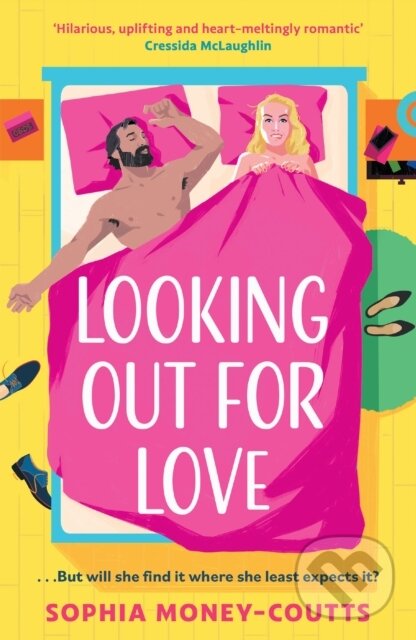 Kniha: Looking Out For Love (Sophia Money-Coutts). HQ, 2023 Kniha: Looking Out For Love (Sophia Money-Coutts). HQ, 2023