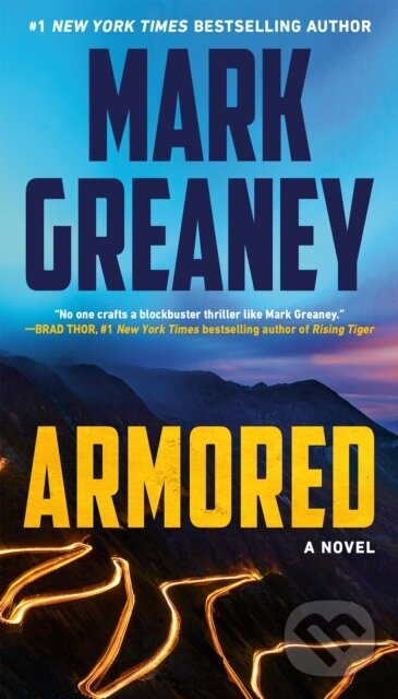 Kniha: Armored (Mark Greaney). , 2023 Kniha: Armored (Mark Greaney). , 2023