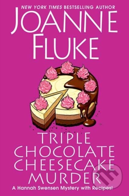 Kniha: Triple Chocolate Cheesecake Murder (Joanne Fluke). Kensington Publishing Corporation, 2022 Kniha: Triple Chocolate Cheesecake Murder (Joanne Fluke). Kensington Publishing Corporation, 2022