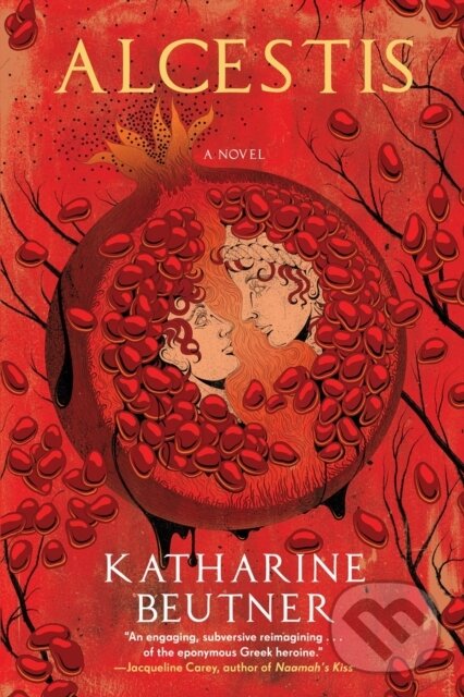 Kniha: Alcestis (Katherine Beutner). Soho Press, 2023 Kniha: Alcestis (Katherine Beutner). Soho Press, 2023