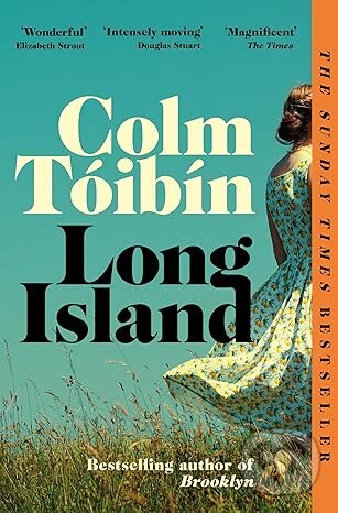 Kniha: Long Island (Colm Tóibín). Picador, 2025 Kniha: Long Island (Colm Tóibín). Picador, 2025