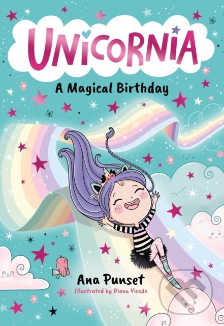 Kniha: A Magical Birthday (Ana Punset). Walker books, 2024 Kniha: A Magical Birthday (Ana Punset). Walker books, 2024