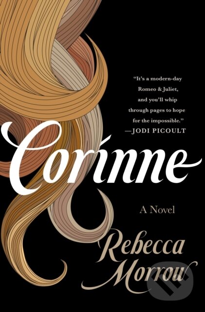 Kniha: Corinne (Rebecca Morrow). St. Martin´s Press, 2022 Kniha: Corinne (Rebecca Morrow). St. Martin´s Press, 2022