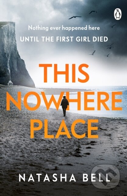 Kniha: This Nowhere Place (Natasha Bell). Penguin Books, 2022 Kniha: This Nowhere Place (Natasha Bell). Penguin Books, 2022