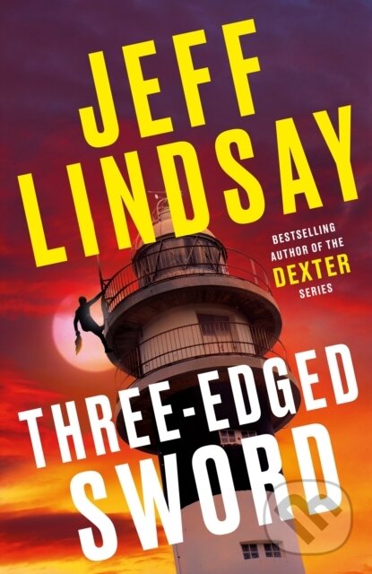 Kniha: Three-Edged Sword (Jeff Lindsay). Orion, 2023 Kniha: Three-Edged Sword (Jeff Lindsay). Orion, 2023