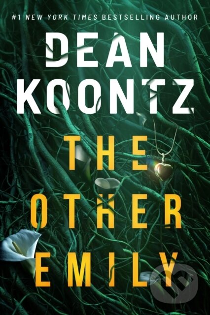 Kniha: The Other Emily (Dean Koontz). Thomas & Mercer, 2021 Kniha: The Other Emily (Dean Koontz). Thomas & Mercer, 2021