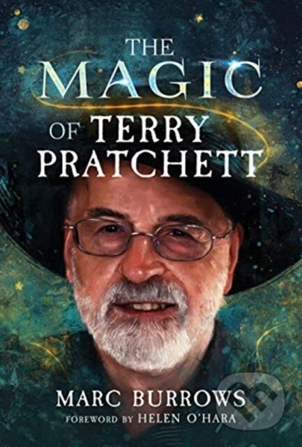 Kniha: The Magic of Terry Pratchett (Marc Burrows). White Owl, 2021 Kniha: The Magic of Terry Pratchett (Marc Burrows). White Owl, 2021