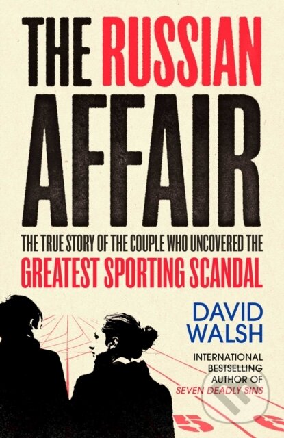 Kniha: The Russian Affair (David Walsh). Simon & Schuster, 2021 Kniha: The Russian Affair (David Walsh). Simon & Schuster, 2021