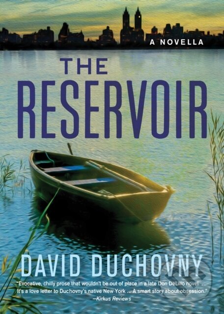 Kniha: The Reservoir (David Duchovny). Akashic Books, 2024 Kniha: The Reservoir (David Duchovny). Akashic Books, 2024