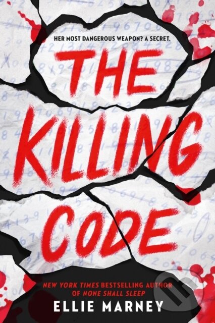 Kniha: The Killing Code (Ellie Marney). , 2024 Kniha: The Killing Code (Ellie Marney). , 2024