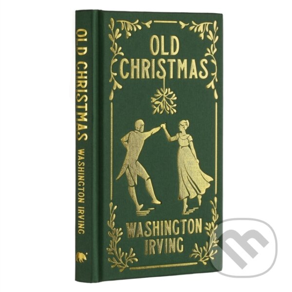 Kniha: Old Christmas (Washington Irving). Arcturus, 2022 Kniha: Old Christmas (Washington Irving). Arcturus, 2022