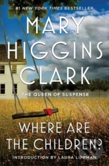 Kniha: Where Are the Children? (Mary Higgins Clark). Simon & Schuster, 2023 Kniha: Where Are the Children? (Mary Higgins Clark). Simon & Schuster, 2023