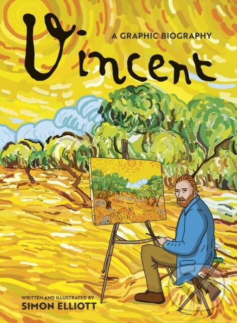 Kniha: Vincent: A Graphic Biography (Simon Elliott). Frances Lincoln, 2024 Kniha: Vincent: A Graphic Biography (Simon Elliott). Frances Lincoln, 2024