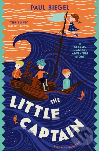 Kniha: The Little Captain (Paul Biegel). Pushkin, 2022 Kniha: The Little Captain (Paul Biegel). Pushkin, 2022