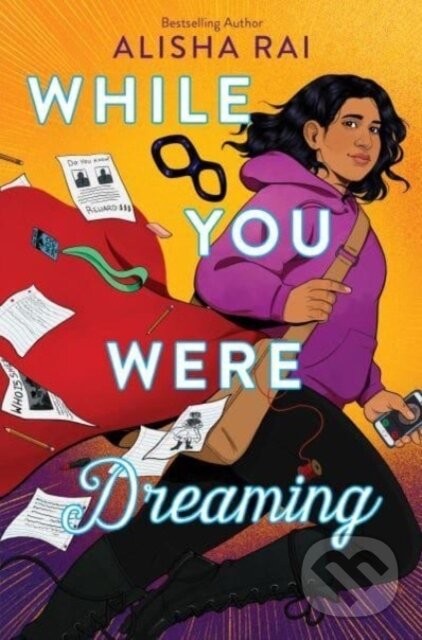Kniha: While You Were Dreaming (Rai Alisha). Quill Tree Books, 2024 Kniha: While You Were Dreaming (Rai Alisha). Quill Tree Books, 2024