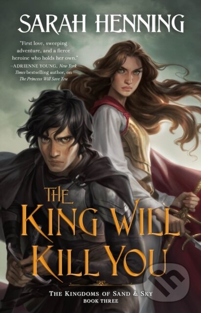 Kniha: The King Will Kill You (Sarah Henning). , 2022 Kniha: The King Will Kill You (Sarah Henning). , 2022