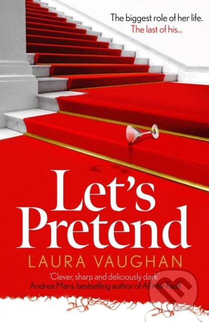 Kniha: Let's Pretend (Laura Vaughan). Corvus, 2023 Kniha: Let's Pretend (Laura Vaughan). Corvus, 2023