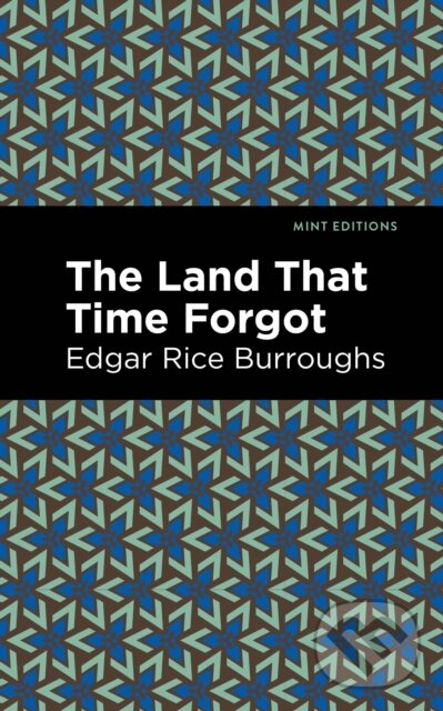 Kniha: The Land That Time Forgot (Edgar Rice Burroughs). , 2021 Kniha: The Land That Time Forgot (Edgar Rice Burroughs). , 2021