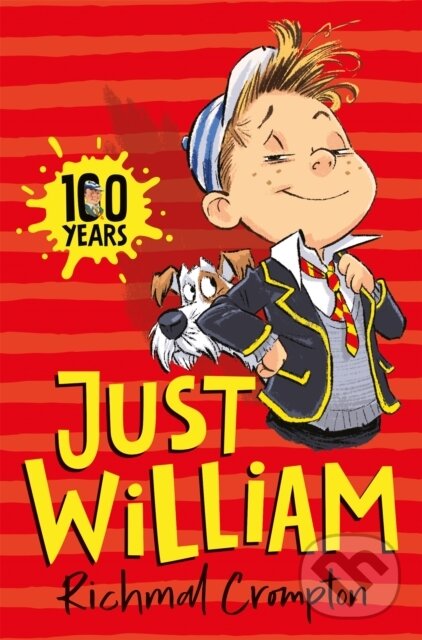 Kniha: Just William (Richmal Crompton). Pan Macmillan, 2022 Kniha: Just William (Richmal Crompton). Pan Macmillan, 2022