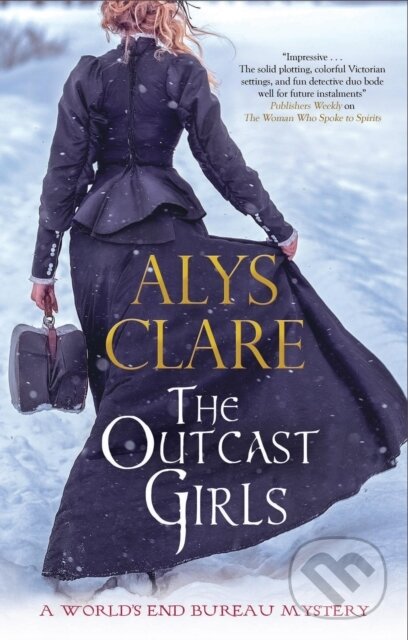 Kniha: The Outcast Girls (Alys Clare). Severn House, 2022 Kniha: The Outcast Girls (Alys Clare). Severn House, 2022