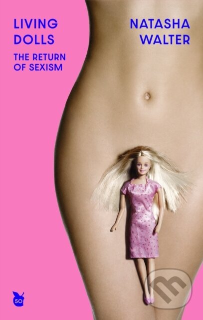 Kniha: Living Dolls (Natasha Walter). Virago, 2023 Kniha: Living Dolls (Natasha Walter). Virago, 2023