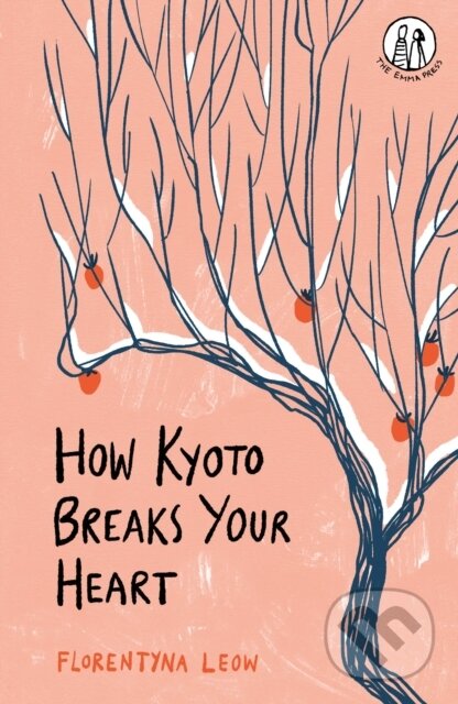 Kniha: How Kyoto Breaks Your Heart (Florentyna Leow). Emma, 2023 Kniha: How Kyoto Breaks Your Heart (Florentyna Leow). Emma, 2023