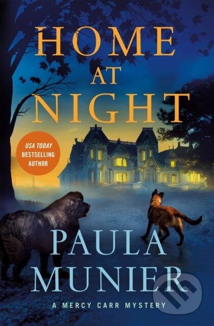Kniha: Home at Night (Paula Munier). Minotaur Books, 2023 Kniha: Home at Night (Paula Munier). Minotaur Books, 2023
