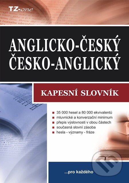 E-kniha: Anglicko-český/ česko-anglický kapesní slovník (Autorský kolektív). TZ-one E-kniha: Anglicko-český/ česko-anglický kapesní slovník (Autorský kolektív). TZ-one